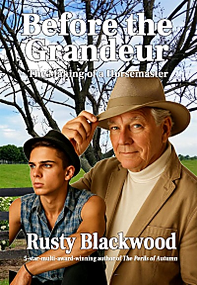 Cover of Before the Grandeur: The Making of a Horsemaster by Rusty Blackwood