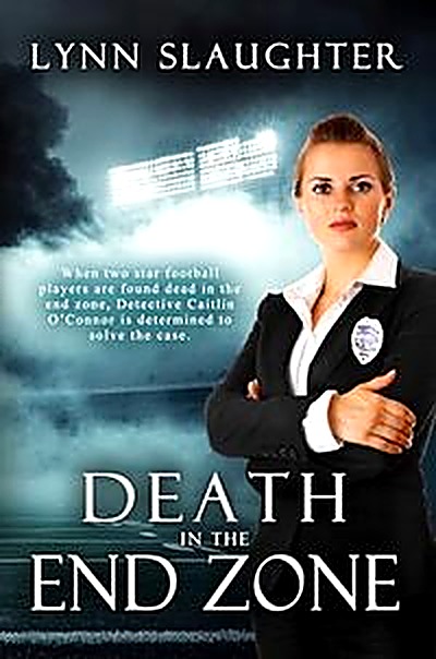Cover of Death in the End Zone by Lynn Slaughter