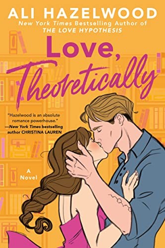 Cover of Love, Theoretically by Ali Hazelwood