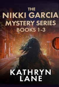 Cover of Nikki Garcia Mystery Series by Kathryn Lane