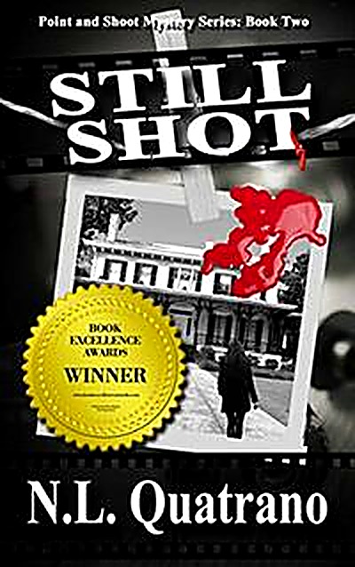 Cover of Still Shot by N. L. Quatrano