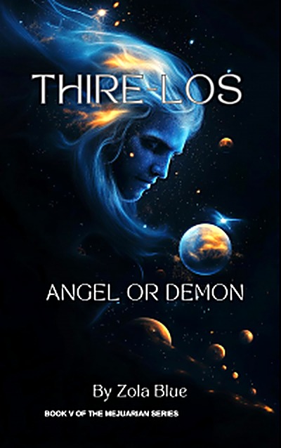 Cover of Thire-los: Demon or Angel (The Mejuarian Book 5) by Zola Blue