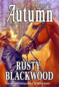 Cover of Return to Autumn: Part 1 of the 2-part sequel to The Perils of Autumn by Rusty Blackwood