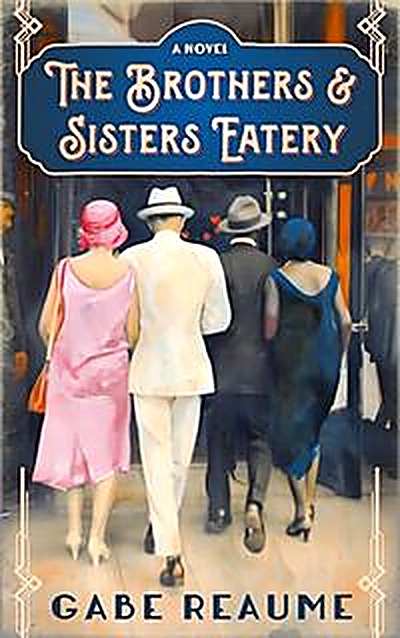 Cover of The Brothers and Sisters Eatery by Gabe Reaume