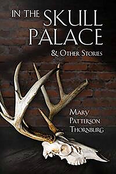 Cover of In the Skull Palace and Other Stories by Mary Patterson Thornburg