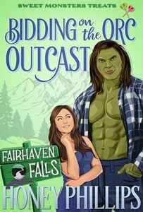 Cover of Bidding on the Orc Outcast: A Cozy Monster Romance by Honey Phillips