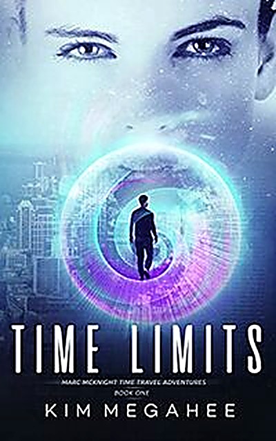 Cover of Time Limits: A Marc McKnight Time Travel Adventure (Marc McKnight Time Travel Adventures Book 1) by Kim Megahee