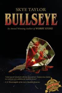 Cover of Bullseye: A Jesse Quinn Mystery (Jesse Quinn Mysteries Book 1) by Skye Taylor