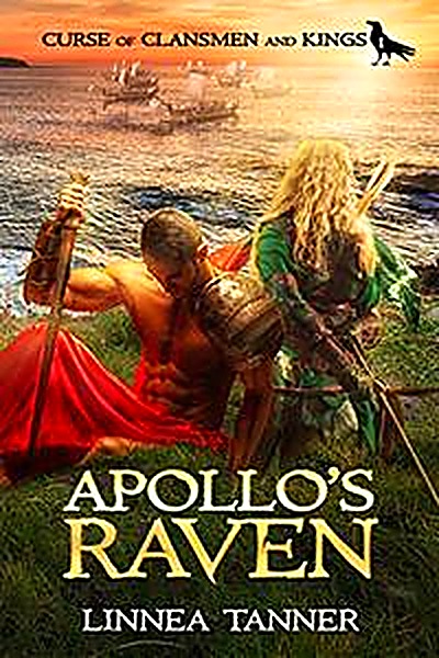 Cover of Apollo's Raven (Curse of Clansmen and Kings Book 1) by Linnea Tanner