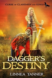 Cover of Dagger's Destiny (Curse of Clansmen and Kings Book 2) by Linnea Tanner