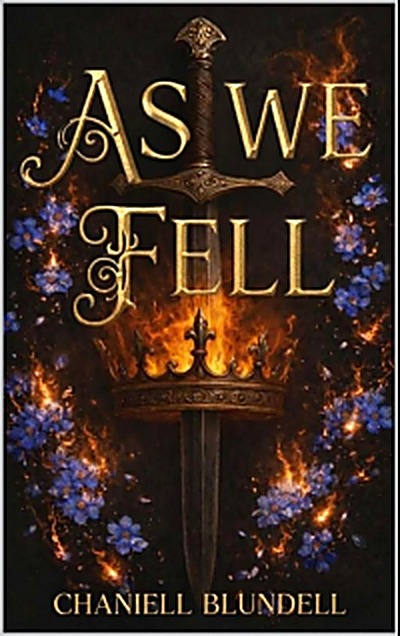 Cover of As We Fell: YA Enemies to Lovers Second Chance Romantasy by Chaniell Blundell