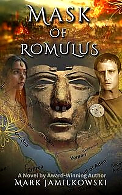 Cover of Mask of Romulus by Mark Jamilkowski