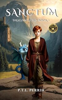 Cover of Sanctum: Dragon Guild Book 1 by P.T.L. Perrin