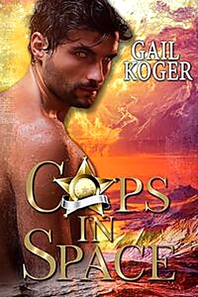 Cover of COPS in SPACE (Coletti Warlord Series) by Gail Koger