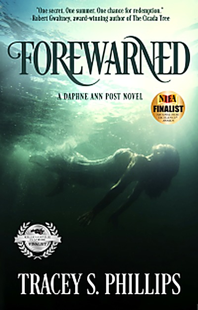 Cover of Forewarned: A Daphne Ann Post Novel by Tracey Phillips