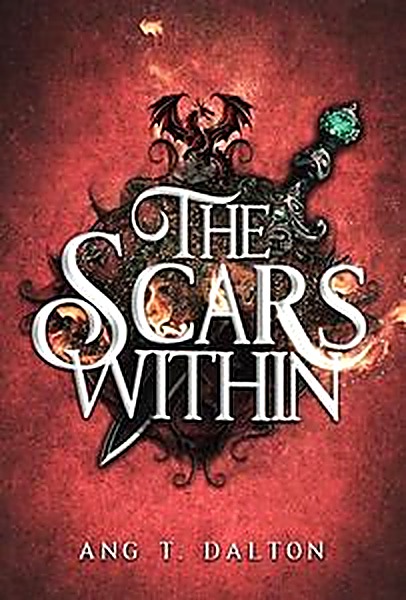 Cover of The Scars Within (Twisted Thorn Book 1) by Ang T. Dalton