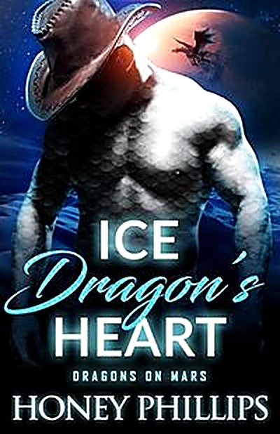 Cover of Ice Dragon's Heart (Dragons on Mars Book 2) by Honey Phillips