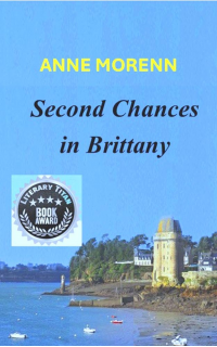 Cover of Second Chances in Brittany (Brittany series 1) by Anne Morenn