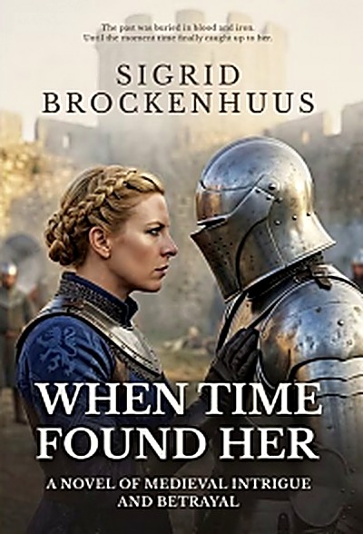 Cover of When Time Found Her by Sigrid Brockenhuus