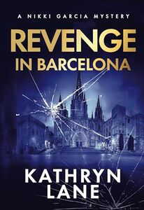 Cover of Revenge in Barcelona by Kathryn Lane